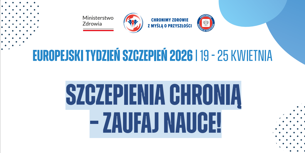 Szczepienia chronią - zaufaj nauce!